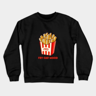 Fry-day Mood - Retro Chic French Fries Art Crewneck Sweatshirt